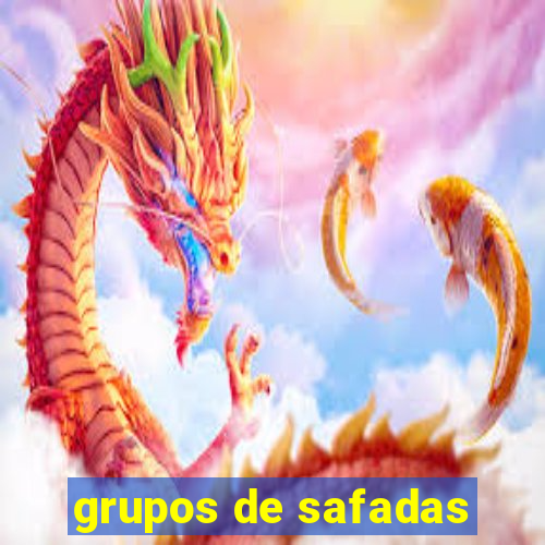 grupos de safadas